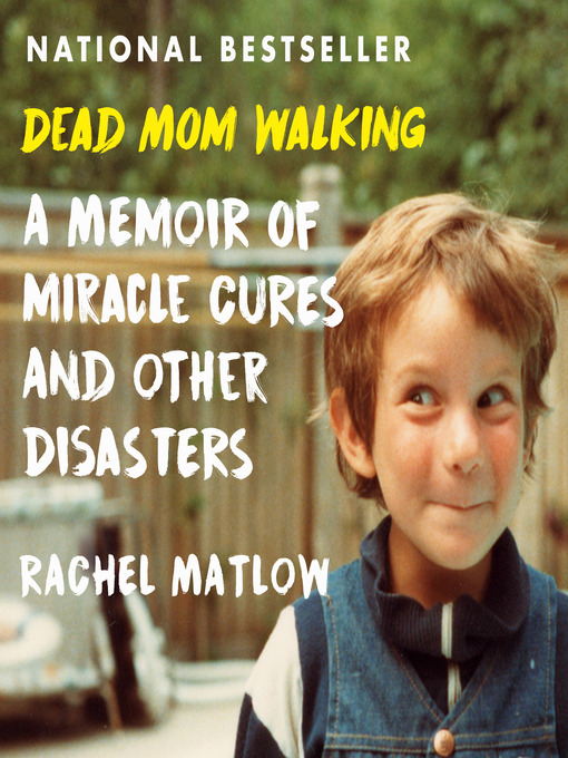 Title details for Dead Mom Walking by Rachel Matlow - Wait list